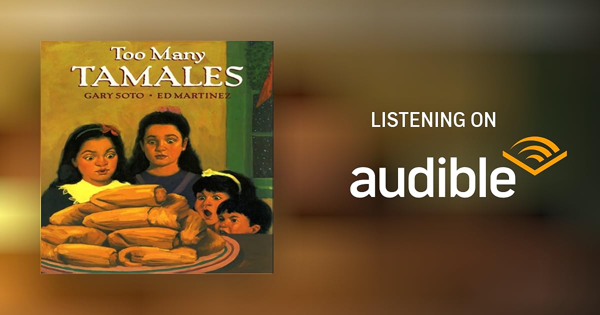 Too Many Tamales by Gary Soto Audiobook Audible.ca